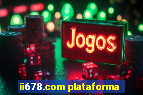 ii678.com plataforma